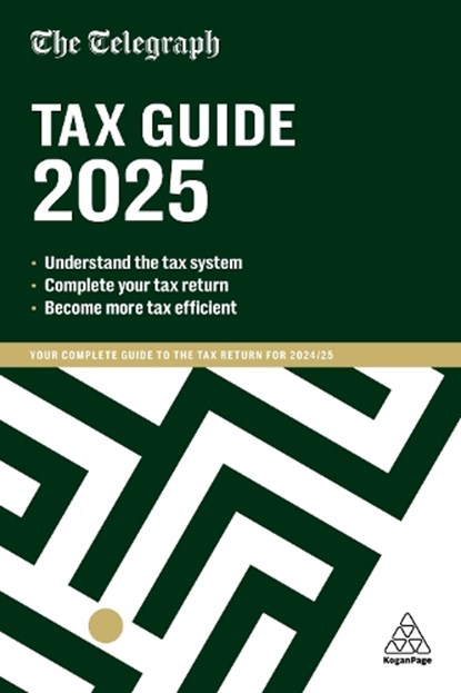 The Telegraph Tax Guide 2025, Telegraph Media Group (TMG) - Paperback - 9781398622203