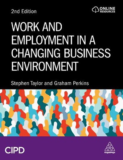 Work and Employment in a Changing Business Environment, Stephen Taylor ; Graham Perkins - Paperback - 9781398624016