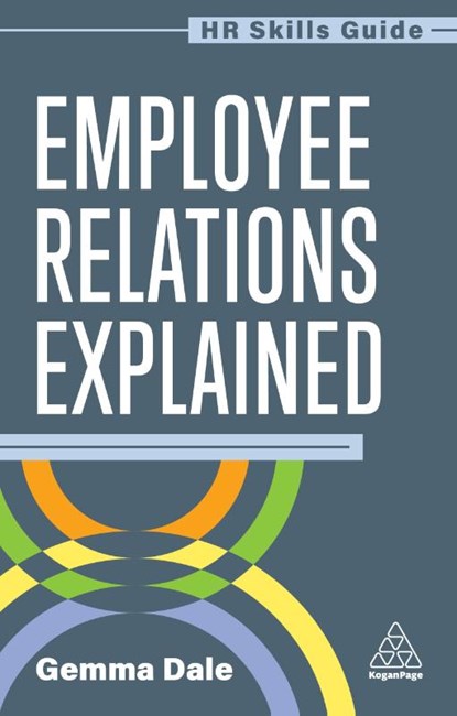Employee Relations Explained, Gemma Dale - Paperback - 9781398625600