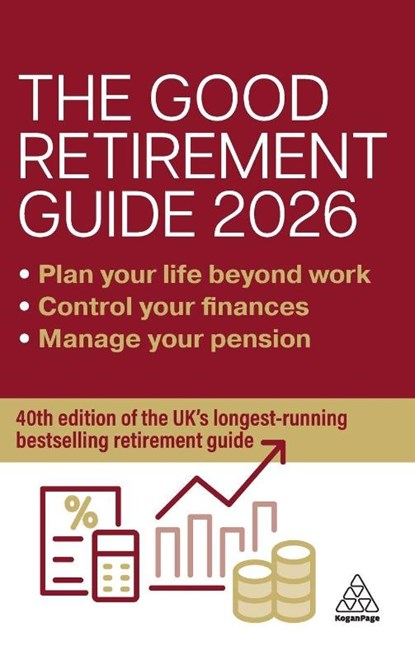 The Good Retirement Guide 2026, Jonquil Lowe - Gebonden - 9781398625822