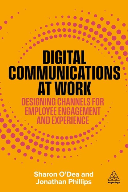Digital Communications at Work, Sharon O'Dea ; Jonathan Phillips - Paperback - 9781398626072