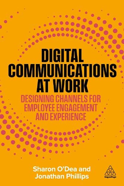 Digital Communications at Work, Sharon O'Dea ; Jonathan Phillips - Gebonden - 9781398626096
