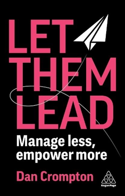 Let Them Lead, Dan Crompton - Paperback - 9781398627499