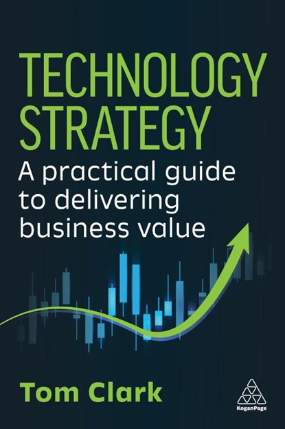 Technology Strategy, Tom Clark - Paperback - 9781398628496
