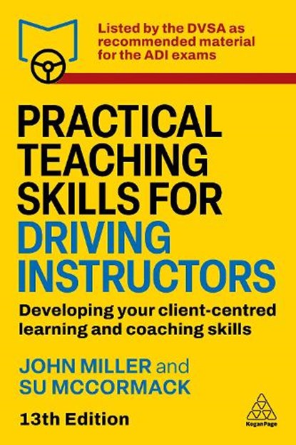 Practical Teaching Skills for Driving Instructors, Su McCormack ; John Miller - Gebonden - 9781398630918