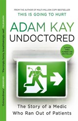 Undoctored - Adam Kay - 9781398700390