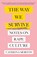 The Way We Survive, Catriona Morton - Paperback - 9781398700567