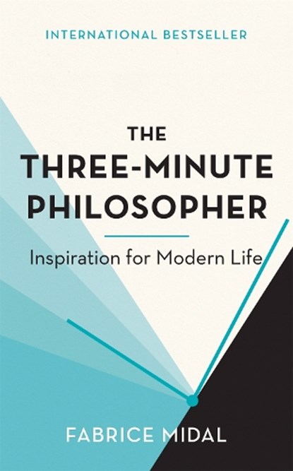 The Three-Minute Philosopher, Fabrice Midal - Gebonden - 9781398701786