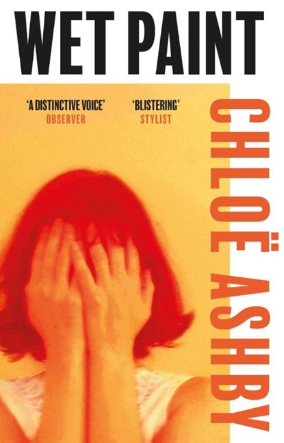 Wet Paint, Chloe Ashby - Paperback - 9781398703001