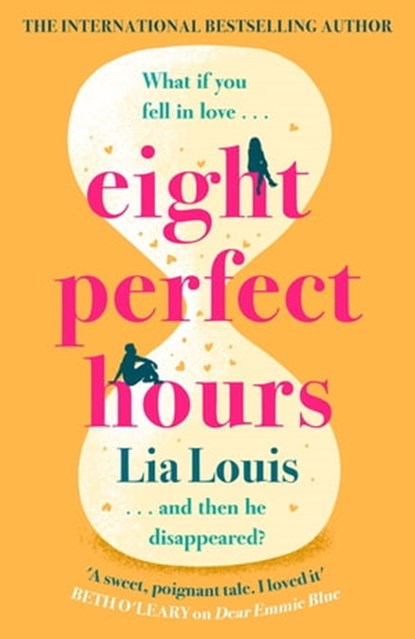 Eight Perfect Hours, Lia Louis - Ebook - 9781398703278