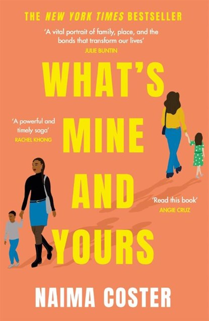 What's Mine and Yours, Naima Coster - Paperback - 9781398703346