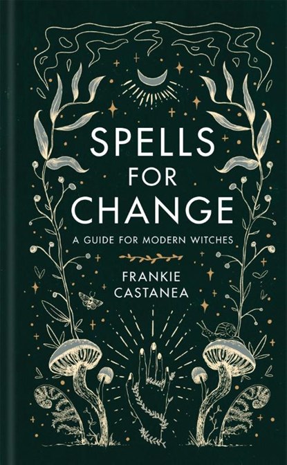 Spells for Change, Frankie Castanea - Gebonden - 9781398703544