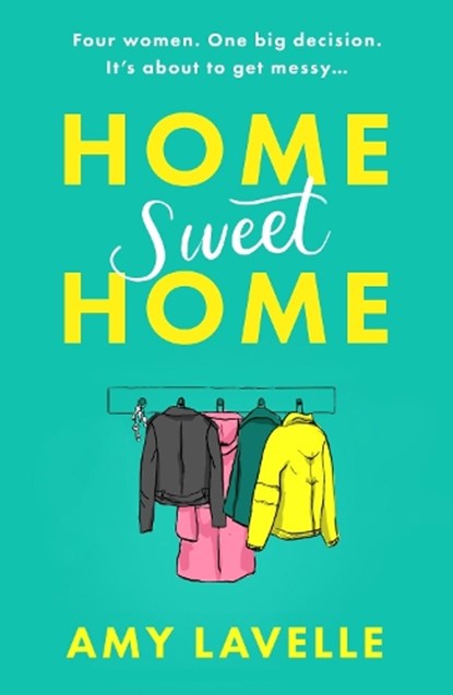 Home Sweet Home, Amy Lavelle - Paperback - 9781398703667