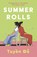 Summer Rolls, Tuyen Do - Paperback - 9781398704602