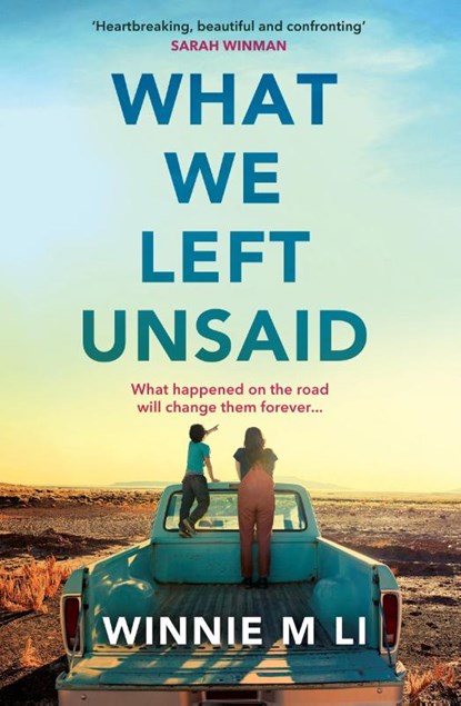 What We Left Unsaid, Winnie M Li - Paperback - 9781398705128