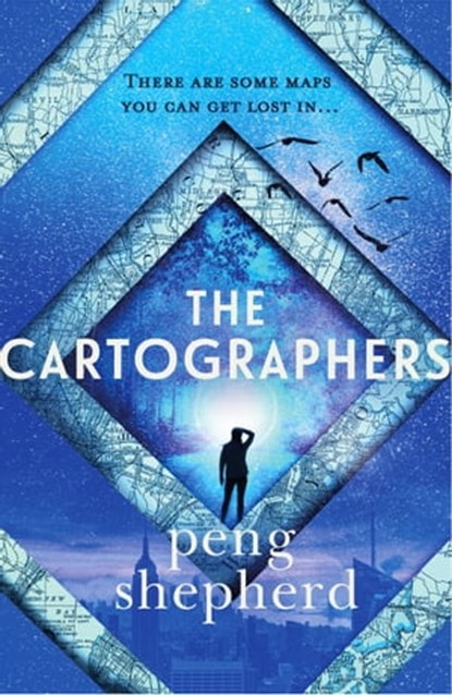 The Cartographers, Peng Shepherd - Ebook - 9781398705456