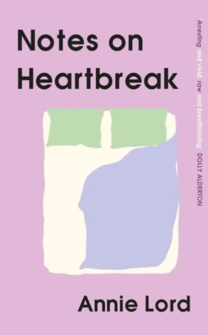 Notes on Heartbreak, Annie Lord - Ebook - 9781398705517