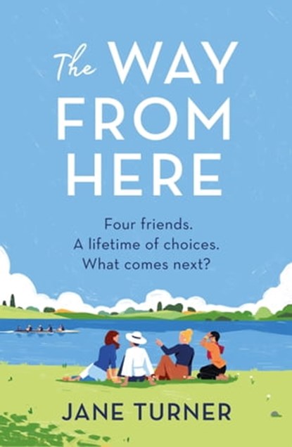 The Way From Here, Jane Turner - Ebook - 9781398705906