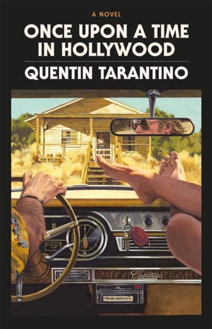 Once Upon a Time in Hollywood, Quentin Tarantino - Gebonden - 9781398706118
