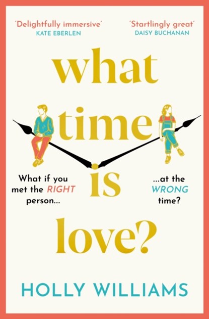What Time is Love?, Holly Williams - Paperback - 9781398706316