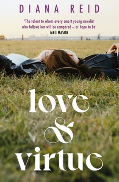 Love & Virtue, Diana Reid - Ebook - 9781398706453