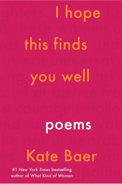 I Hope This Finds You Well, Kate Baer - Paperback - 9781398706781