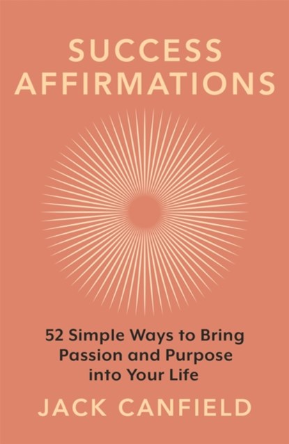 Success Affirmations, Jack Canfield - Paperback - 9781398706989