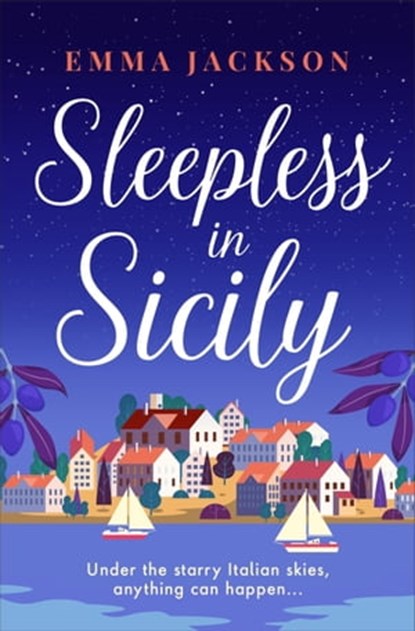 Sleepless in Sicily, Emma Jackson - Ebook - 9781398707627