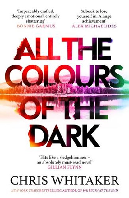All the Colours of the Dark, Chris Whitaker - Paperback - 9781398707665