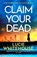 Claim Your Dead, Lucie Whitehouse - Gebonden - 9781398709294