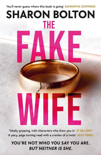 The Fake Wife, Sharon Bolton - Paperback - 9781398709836