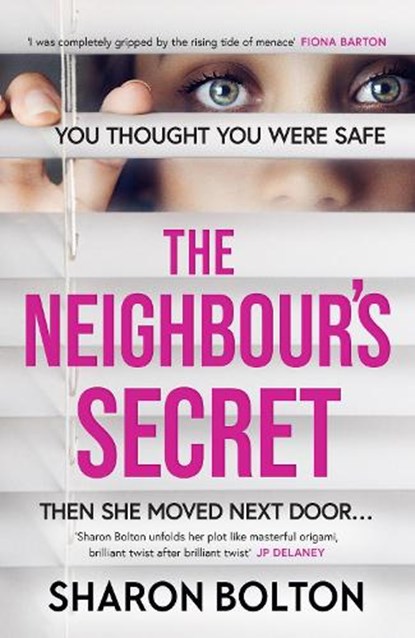 The Neighbour's Secret, Sharon Bolton - Paperback - 9781398709881