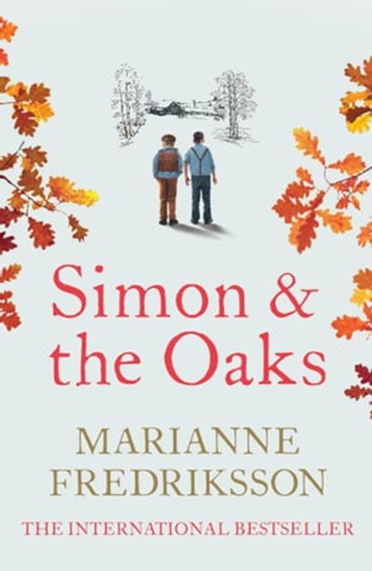 Simon And The Oaks, Marianne Fredriksson - Ebook - 9781398710306