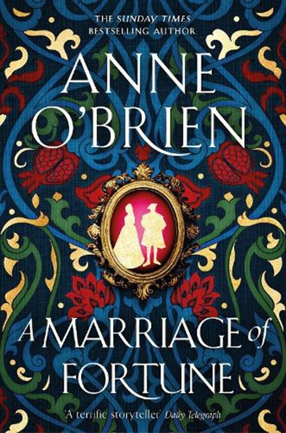 A Marriage of Fortune, Anne O'Brien - Paperback - 9781398711167