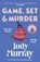 Game, Set & Murder, Judy Murray - Gebonden - 9781398711389