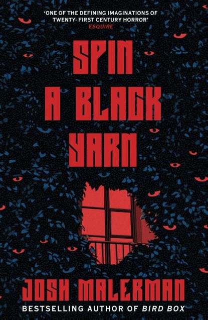 Spin a Black Yarn, Josh Malerman - Paperback - 9781398711686