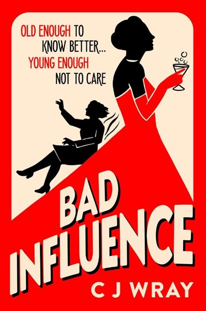 Bad Influence, CJ Wray - Paperback - 9781398711907