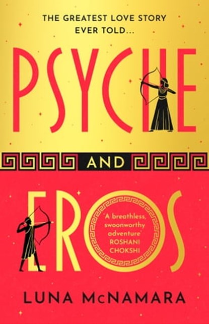 Psyche and Eros, Luna McNamara - Ebook - 9781398712874