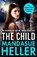 The Child, Mandasue Heller - Gebonden - 9781398713420