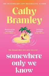 Somewhere Only We Know - Cathy Bramley - 9781398713949