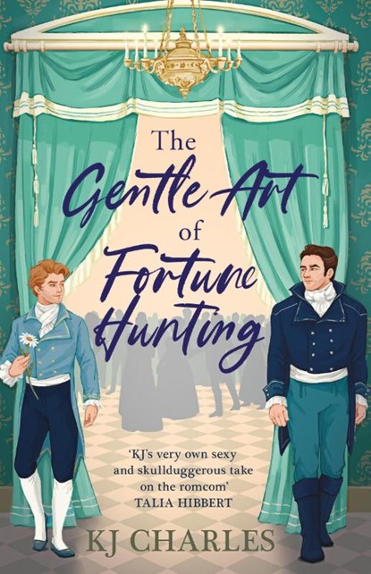 The Gentle Art of Fortune Hunting, KJ Charles - Paperback - 9781398715752