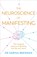 The Neuroscience of Manifesting, Dr Sabina Brennan - Paperback - 9781398716254