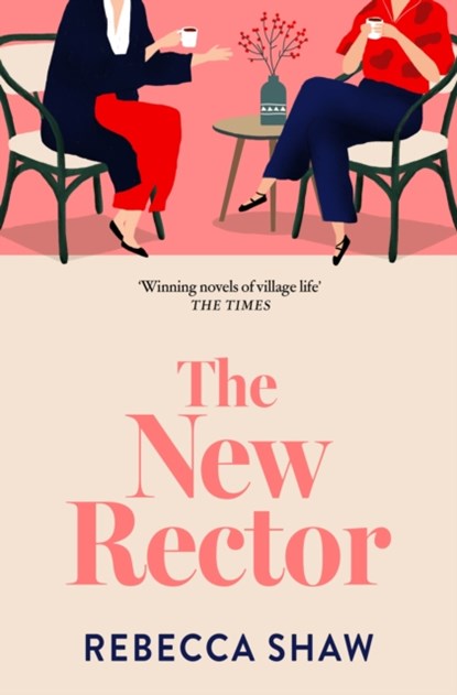 The New Rector, Rebecca Shaw - Paperback - 9781398716469