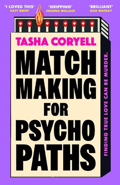 Matchmaking for Psychopaths, Tasha Coryell - Paperback - 9781398716797