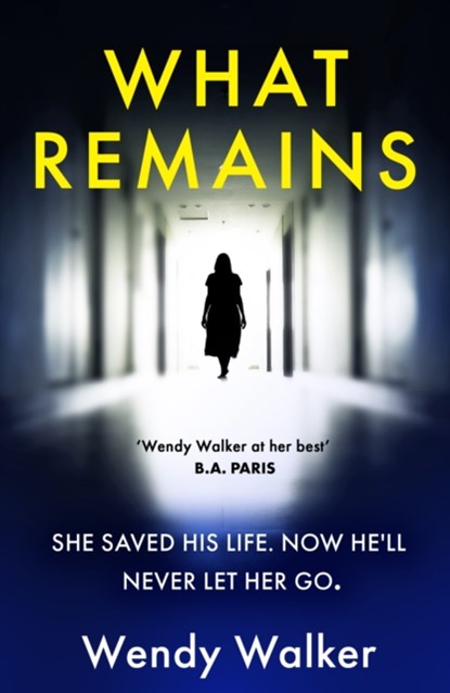 What Remains, Wendy Walker - Paperback - 9781398716834