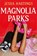 Magnolia Parks, Jessa Hastings - Paperback - 9781398716902