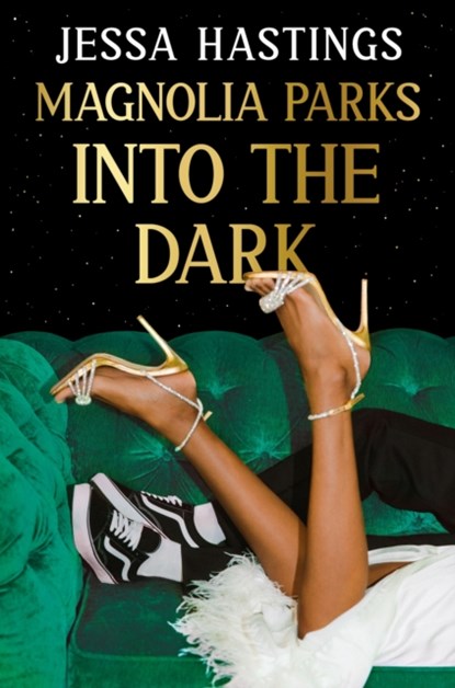 Magnolia Parks: Into the Dark, HASTINGS,  Jessa - Paperback - 9781398717022