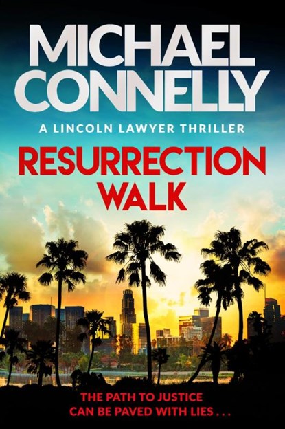 Resurrection Walk, Michael Connelly - Paperback - 9781398718982