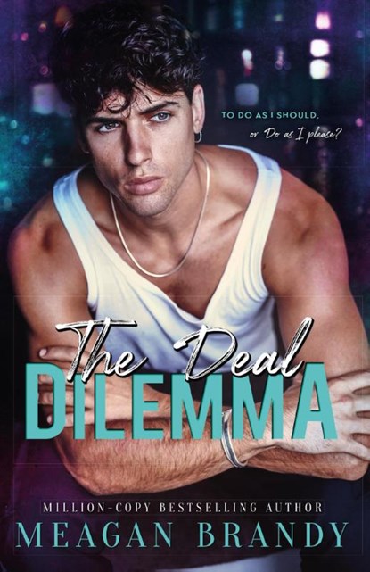 The Deal Dilemma, Meagan Brandy - Paperback - 9781398719507