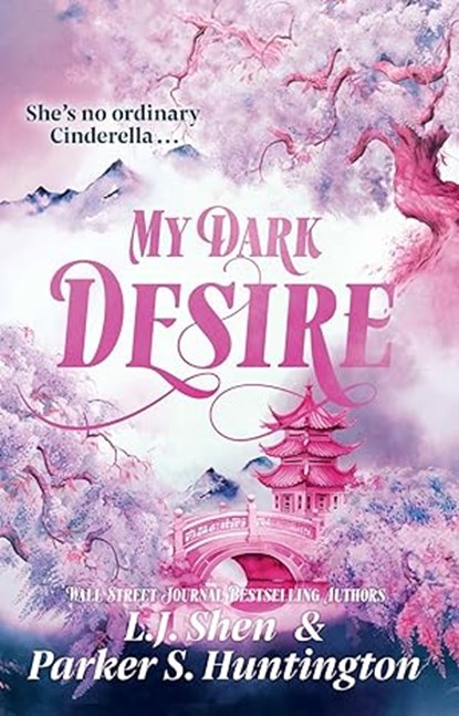 My Dark Desire, L.J. Shen ; Parker S. Huntington - Paperback - 9781398722026